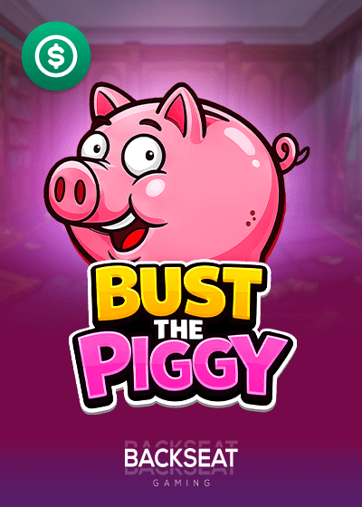 Bust the Piggy
